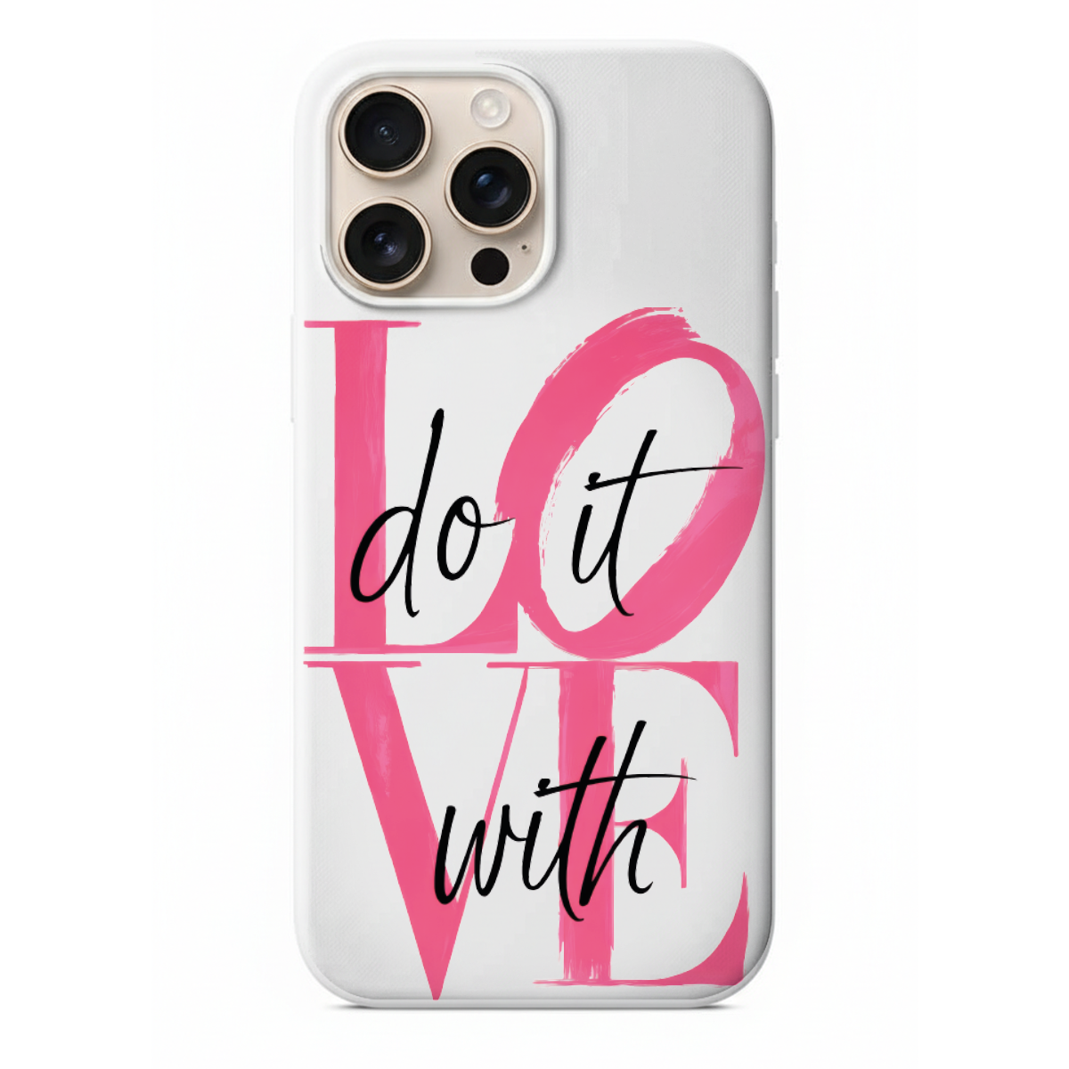 Do It With Love Yazılı Telefon Kılıfı (WV161)
