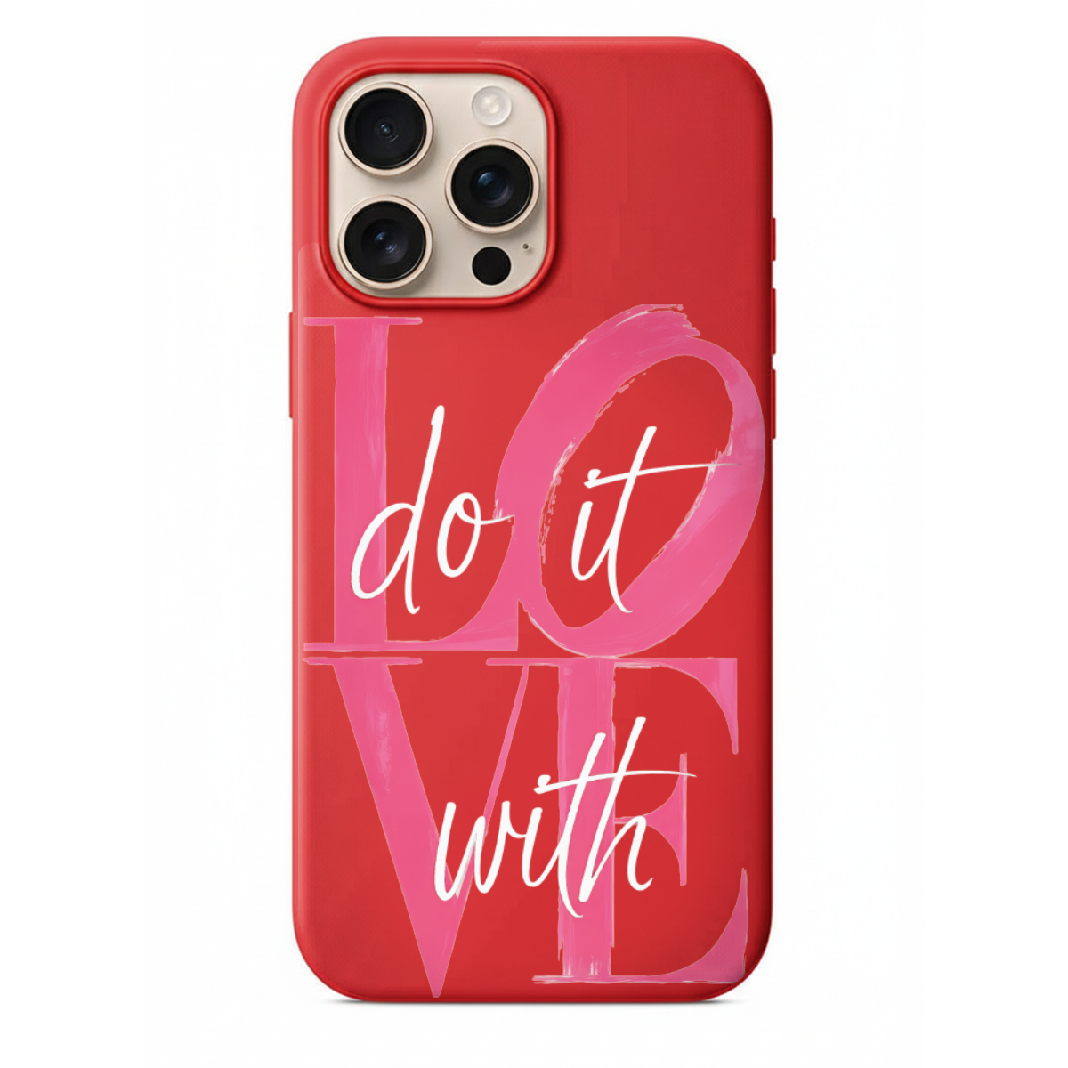 Do It With Love Yazılı Telefon Kılıfı (WV161)