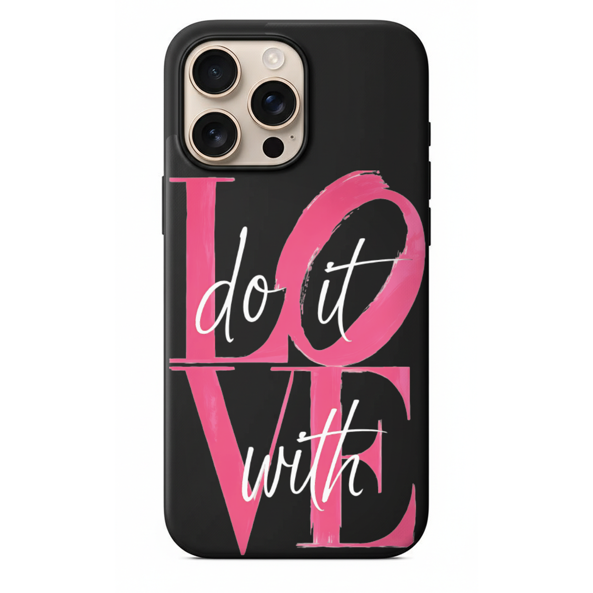 Do It With Love Yazılı Telefon Kılıfı (WV161)