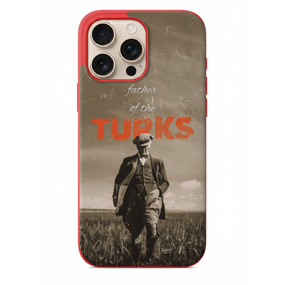 Father of the Turks Telefon Kılıfı (LE06)