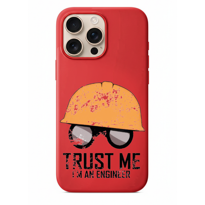 Trust Me I'm An Engineer Telefon Kılıfı (MM27)